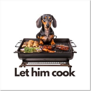 Let Him Cook dachshund meme Light Posters and Art